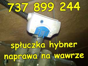 spłuczka hybner naprawa na wawrze