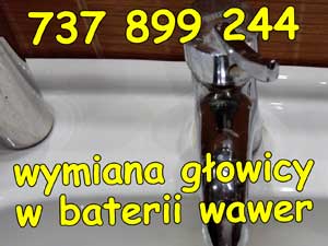 wymiana głowicy w baterii wawer